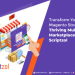 transform_magento_store_into_multi_vendor_marketplace_scriptzol